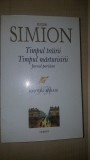 Timpul trairii. TImpul marturisirii jurnal parizian- Eugen Simion