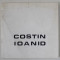 COSTIN IOANID , CATALOG DE EXPOZITIE , 1990 , DEDICATIE *