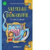 Salvatorii dragonilor. Fii iute ca vantul! - Britta Vorbach, Annett Stutze