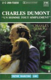 Charles Dumont - Un Homme Tout Simplement, Caseta audio