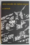 Cinci secole de război secret &ndash; E. Cerneak. Istoria spionajului. Carte