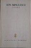 Opere 4. Publicistica &ndash; Ion Minulescu - Carte