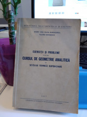 Exerciții și probleme pt cursul de geometrie analitică. Ovidiu Țino. 1957 foto