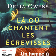 La ou chantent les ecrevisses | Delia Owens