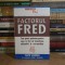MARK SANBORN - FACTORUL FRED : CUM POATE PASIUNEA SA TRANSFORME OBISNUITUL IN EXTRAORDINAR , 2020 *