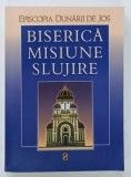 BISERICA , MISIUNE , SLUJIRE , VOLUMUL 8 de CASIAN CRACIUN , 2008