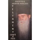 Arsenie Papacioc - Testament (Editia: 2011)