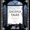 Ghostly Tales: Spine-Chilling Stories of the Victorian Age