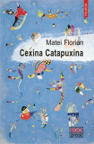 Cexina Catapuxina | Matei Florian, 2019, Polirom