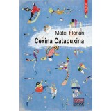 Cexina Catapuxina | Matei Florian