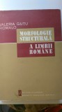 Morfologie structurala a limbii romane - Valeria Gutu Romalo (5+1)5