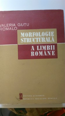 Morfologie structurala a limbii romane - Valeria Gutu Romalo (5+1)5 foto