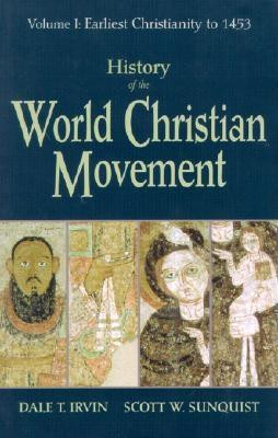History of the World Christian Movement: Volume I: Earliest Christianity to 1453 foto