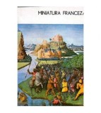 Viorica Dene - Miniatura franceza - sec. VII-XVI - 101236