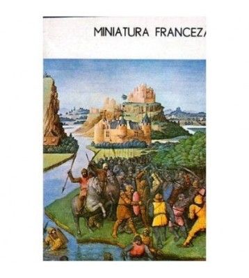 Viorica Dene - Miniatura franceza - sec. VII-XVI - 101236 foto
