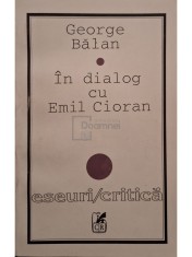 George Balan - In dialog cu Emil Cioran (Editia: 1996) foto