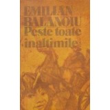 Peste toate inaltimile