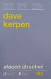 Afaceri atractive - Dave Kerpen