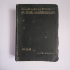 Banat/Caras UDR Catalog de profile laminate, Uzinele Resita, ed. princeps 1926