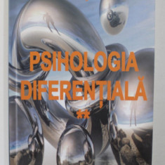 PSIHOLOGIA DIFERENTIALA, VOL II de URSULA SCHIOPU, 2006