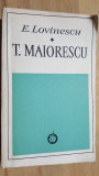 T. Maiorescu- E. Lovinescu