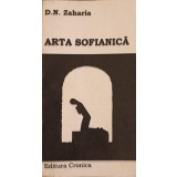 ARTA SOFIANICA. GAND SI EXPRESIE ARTISTICA LA ROMANI VOL.1-D.N. ZAHARIA-226468