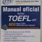MANUAL OFICIAL PENTRU TOEFL . IBT , 2007 , CD INCLUS *
