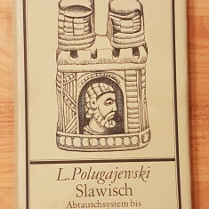 Slawisch. Abtauschsystem bis Slawisches Gambit de L. Polugajewski