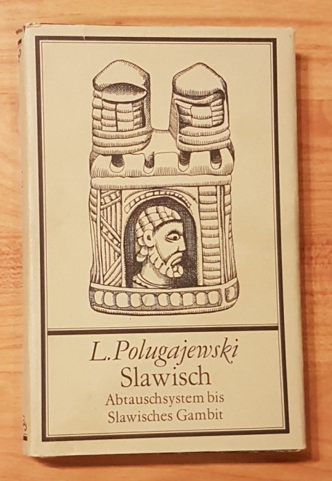 Slawisch. Abtauschsystem bis Slawisches Gambit de L. Polugajewski