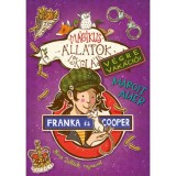M&aacute;gikus &aacute;llatok iskol&aacute;ja - V&eacute;gre Vak&aacute;ci&oacute; 8. - Franka &eacute;s Cooper - Margit Auer
