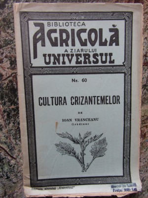 Cultura crizantemelor - Ioan Vranceanu foto