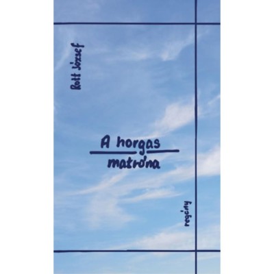A horgas matr&amp;oacute;na - Rott J&amp;oacute;zsef foto