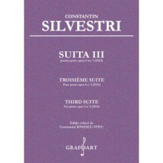Suita 3 pentru pian opus 6, numarul 1 - Constantin Silvestri