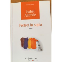 Portret in sepia - Isabel Allende