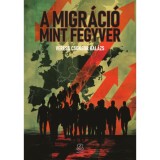 A migr&aacute;ci&oacute; mint fegyver - Veress Csongorbal&aacute;zs