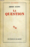 LA QUESTION - HENRI ALLEG (CARTE IN LIMBA FRANCEZA)