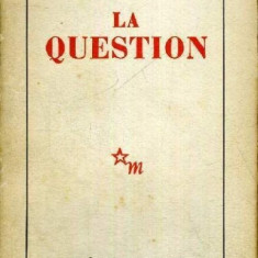 LA QUESTION - HENRI ALLEG (CARTE IN LIMBA FRANCEZA)