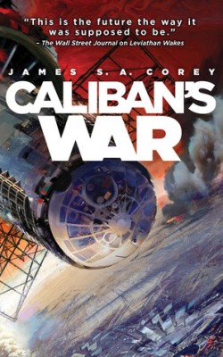 James S. A. Corey - Caliban&amp;#039;s War ( THE EXPANSE # 2 ) foto