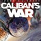 James S. A. Corey - Caliban&#039;s War ( THE EXPANSE # 2 )