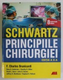 SCHWARTZ , PRINCIPIILE CHIRURGIEI , EDITIA A X - A , editie coordonata de CHARLES BRUNICARDI , 2019