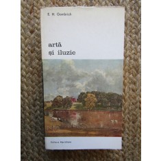 E.H. Gombrich: Arta si iluzie - Istoria Artei, 534 pagini
