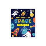 Adventures in Space Activity Book