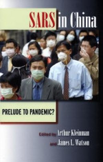 SARS in China: Prelude to Pandemic? foto