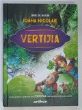 VERTIJIA de IOANA NICOLAIE , ILUSTRATII de ANCA SMARANDACHE , 2024
