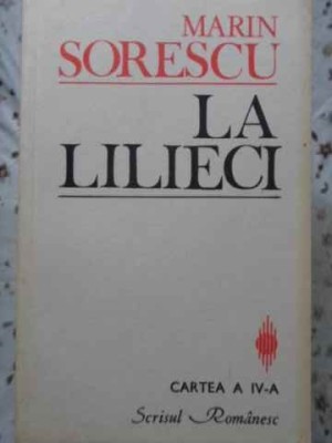 LA LILIECI, CARTEA A IV-A-MARIN SORESCU foto