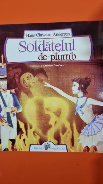 Soldatelul de plumb - Hans Christian Andersen