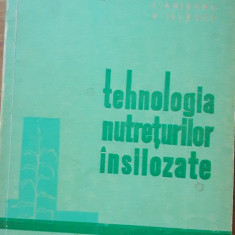 TEHNOLOGIA NUTREȚURILOR INSILOZATE - GH. BAIA (1963 )