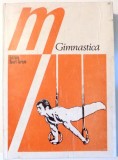 GIMNASTICA de NICOLAE GH. BAIASU ... NICOLAE VIERU , 1985