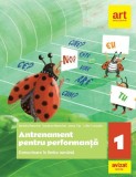 Comunicare in limba romana - Clasa 1 - Antrenament pentru performanta