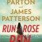 Run, Rose, Run